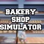 Bakery Shop Simulator中文版