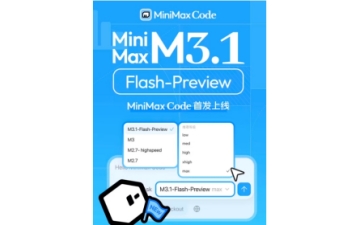 MiniMax Code平台上线最新文本模型M3.1-Flash-Preview，同步发放额度重置卡