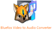 Bluefox Video to Audio Converter段首LOGO