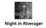 Night in Riverager段首LOGO