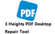 3 Heights PDF Desktop Repair Tool段首LOGO