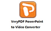 VeryPDF PowerPoint to Video Converter段首LOGO