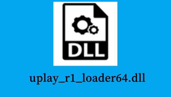 uplay_r1_loader64.dll截图