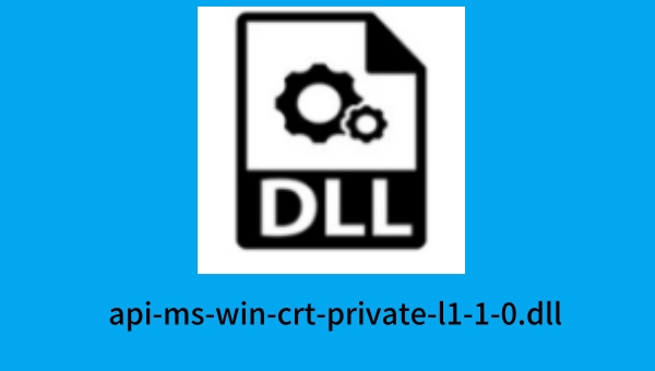 api-ms-win-crt-private-l1-1-0.dll截图