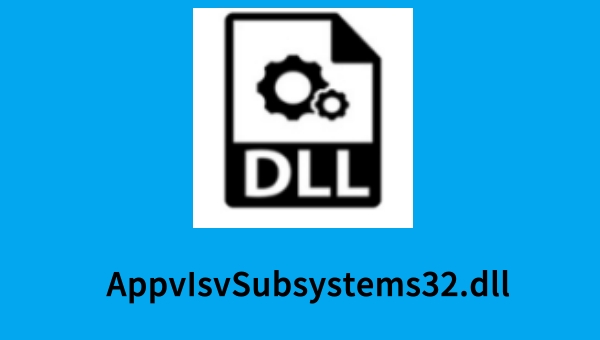 AppvIsvSubsystems32.dll截图